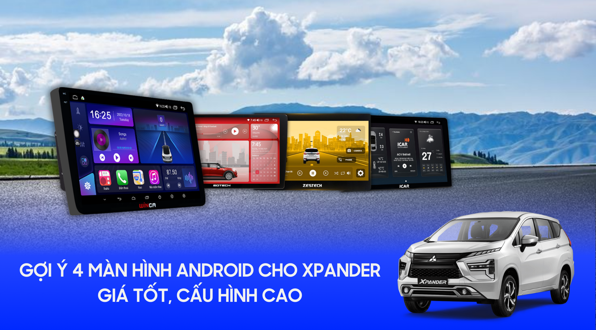 Gợi ý 4 màn hình Android cho Xpander giá tốt, cấu hình cao