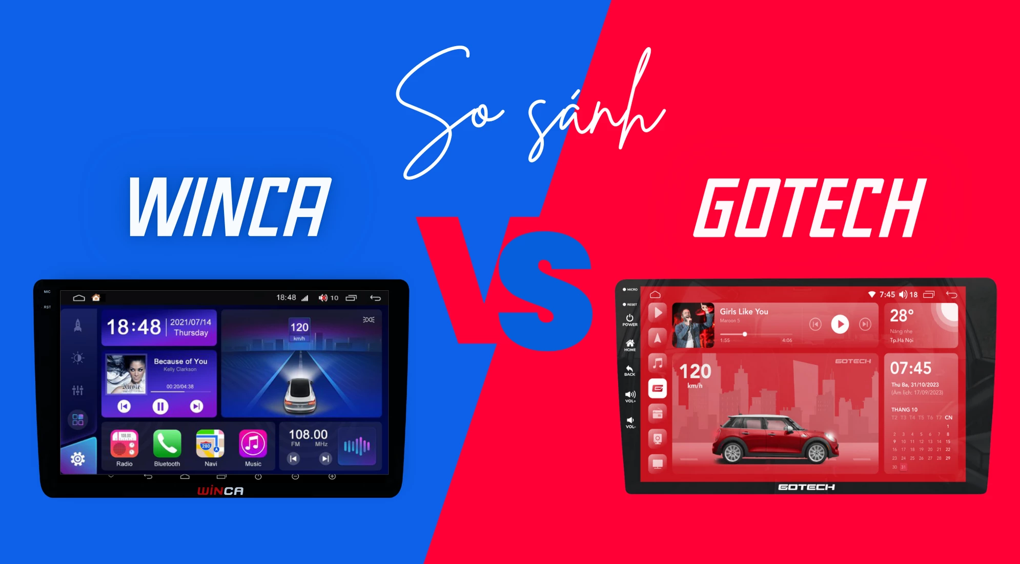 So Sánh Màn Hình Android Winca và Gotech & Tư vấn lựa chọn phù hợp