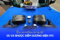Ưu và nhược điểm gương điện VF3: Bạn cần biết trước khi lắp đặt