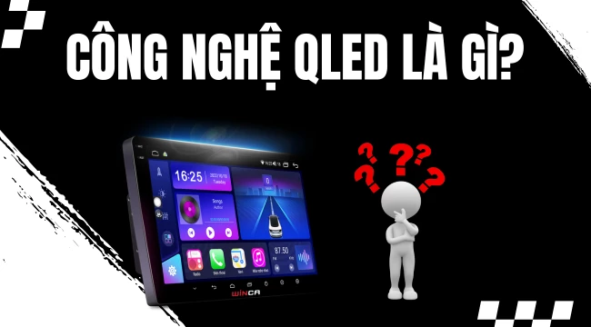Công nghệ QLED là gì? Ứng dụng của QLED trong thực tế