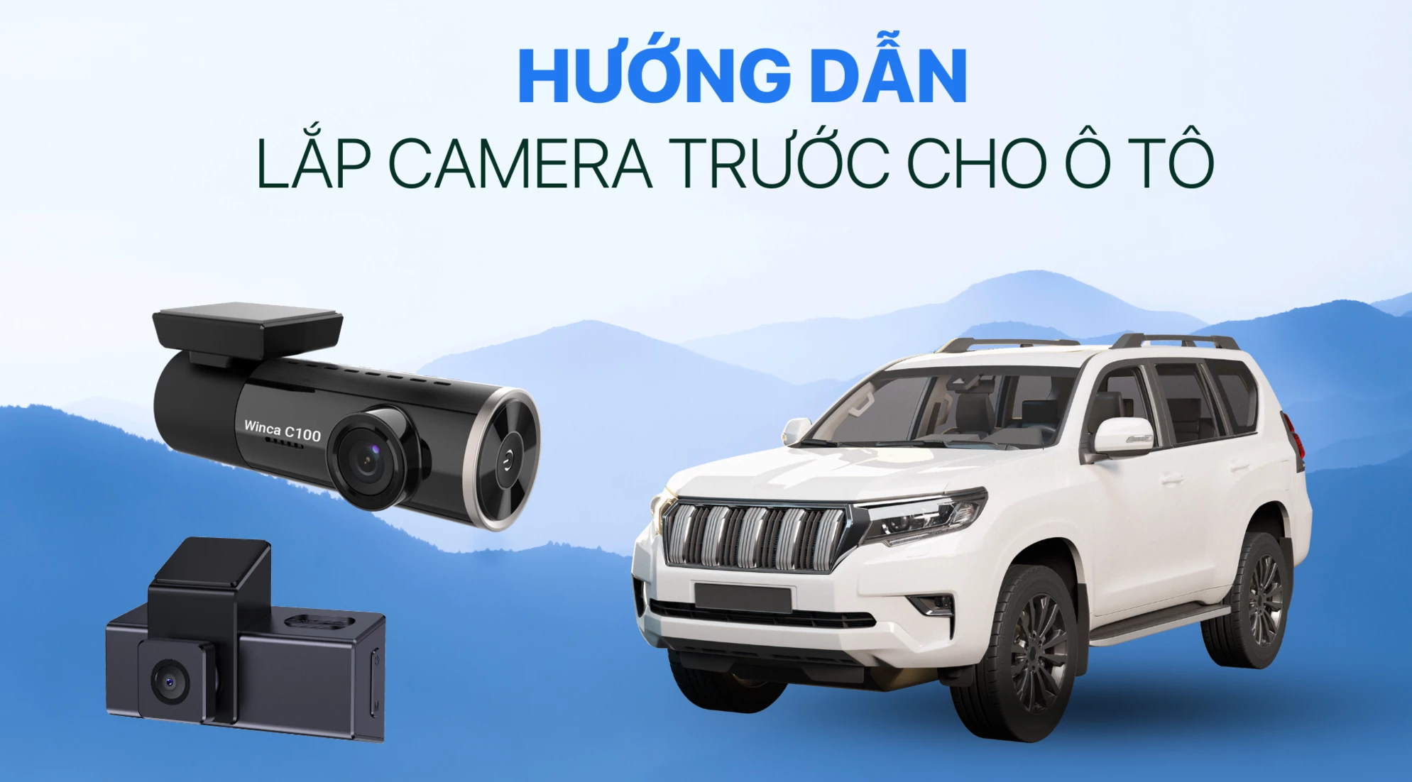 Hướng dẫn cách lắp đặt camera trước cho ô tô dễ dàng tại nhà 11/2024