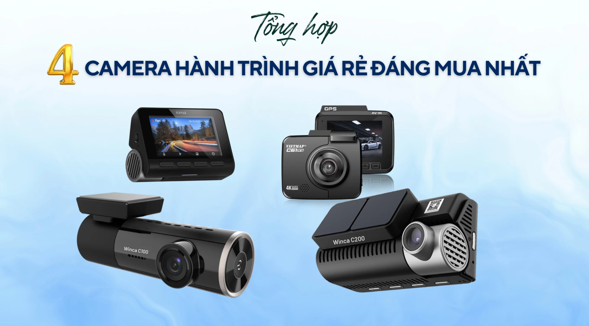 Tổng hợp 4 camera hành trình giá rẻ đáng mua nhất cho ô tô tháng 11/2024
