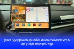 [Xem ngay] Ưu nhược điểm khi độ màn hình VF5 & Gợi ý 3 lựa chọn phù hợp
