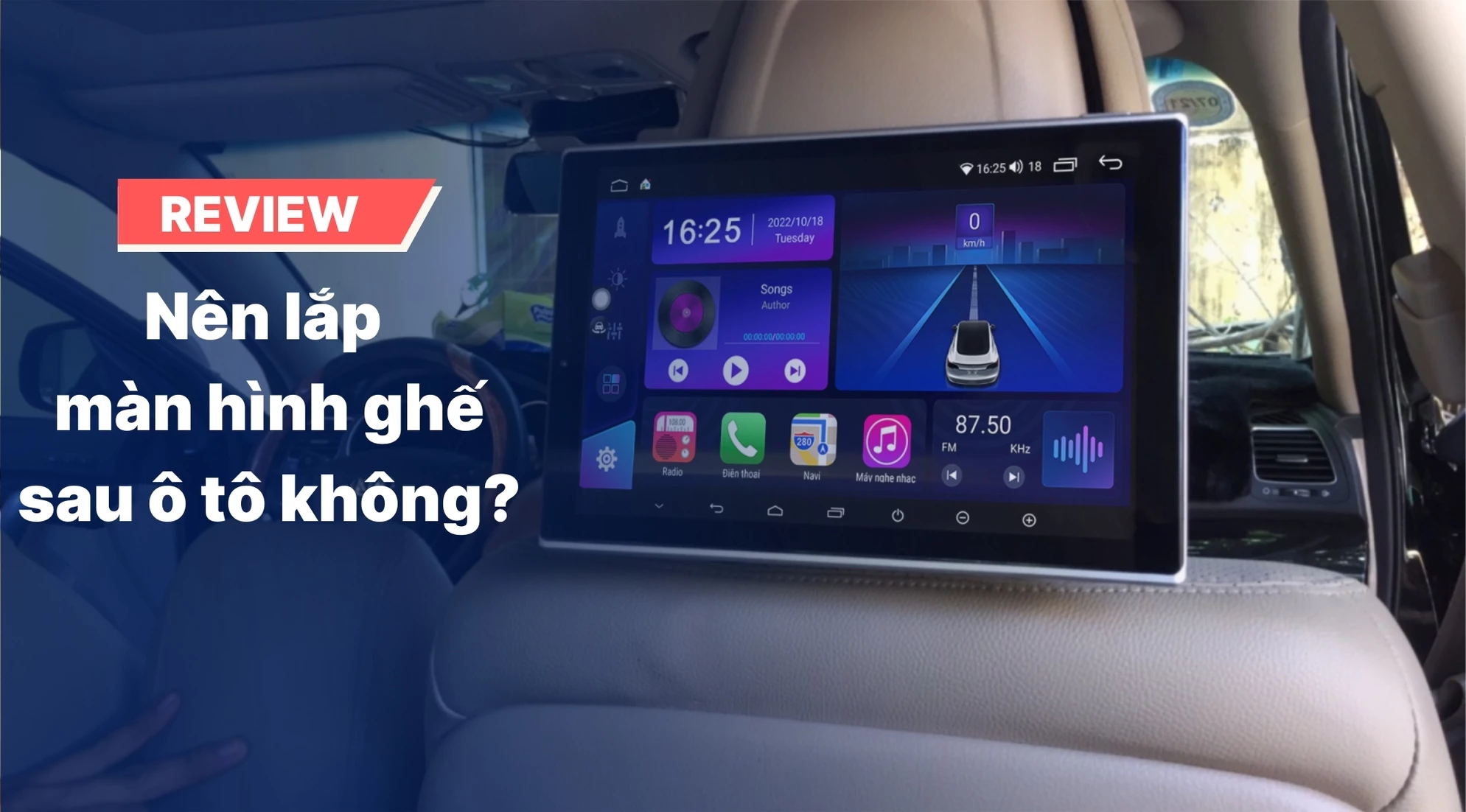 [Review] Có nên lắp màn hình ghế sau ô tô không? 3 gợi ý tốt nhất 2024